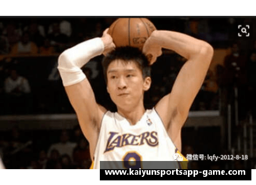 kaiyun开云官方网站王治郅在NBA效力的队伍及其影响力：一个中国篮球先驱的西部探索 - 副本